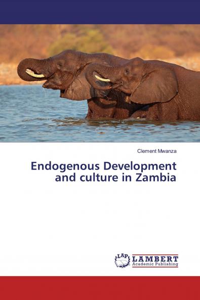 Endogenous Development and culture in Zambia