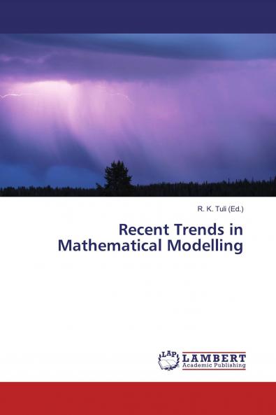 Recent Trends in Mathematical Modelling