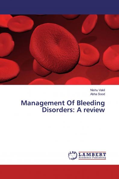 Management Of Bleeding Disorders