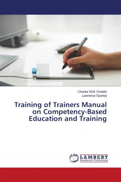 Training of Trainers Manual on Competency-Based Education and Training