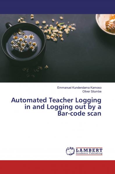 Automated Teacher Logging in and Logging out by a Bar-code scan