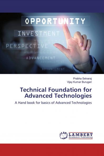 Technical Foundation for Advanced Technologies