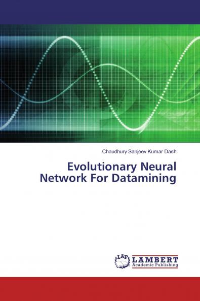 Evolutionary Neural Network For Datamining
