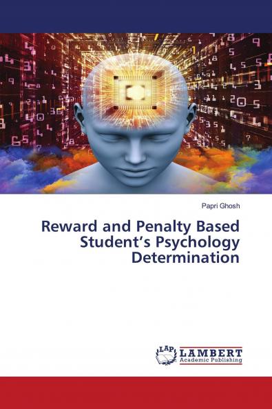Reward and Penalty Based Student's Psychology Determination