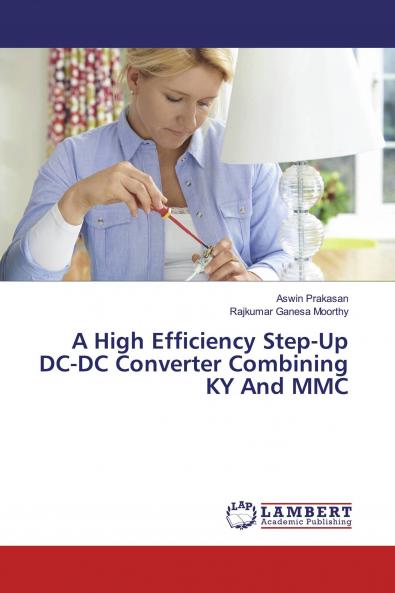 A High Efficiency Step-Up DC-DC Converter Combining KY And MMC