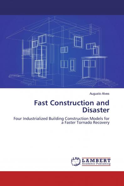Fast Construction and Disaster