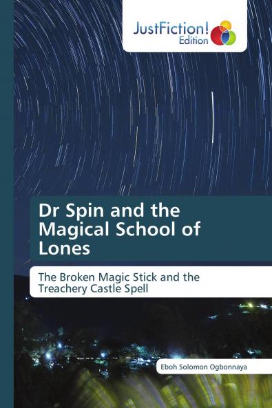Dr Spin and the Magical School of Lones