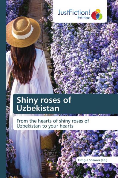 Shiny roses of Uzbekistan
