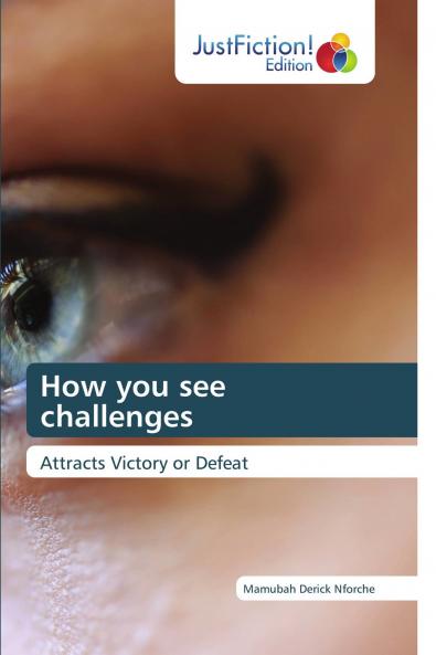 How you see challenges