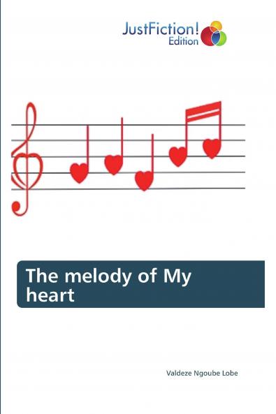 The melody of My heart