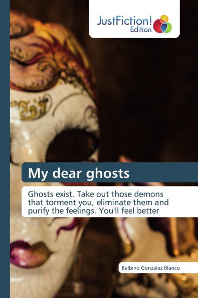 My dear ghosts