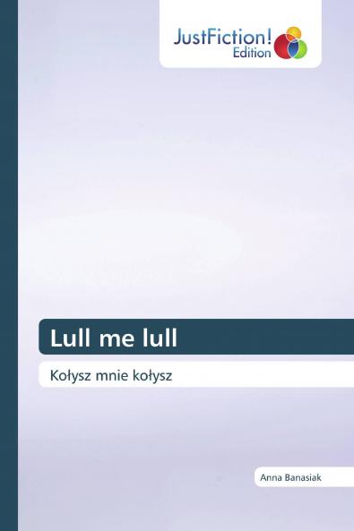 Lull me lull