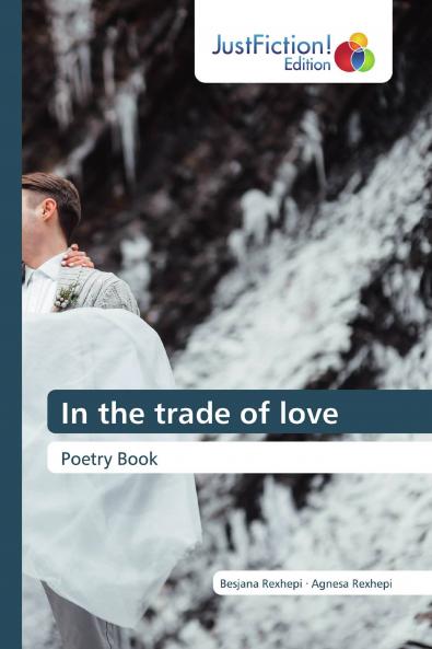 In the trade of love