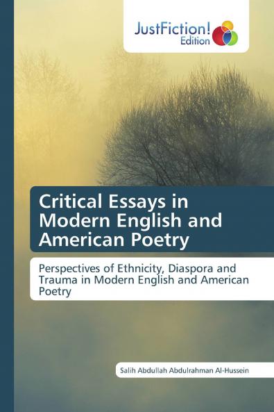 Critical Essays in Modern English and American Poetry