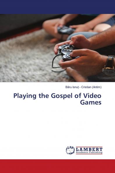 Playing the Gospel of Video Games