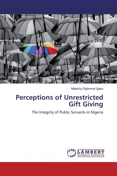 Perceptions of Unrestricted Gift Giving