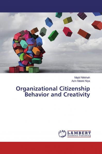 Organizational Citizenship Behavior and Creativity