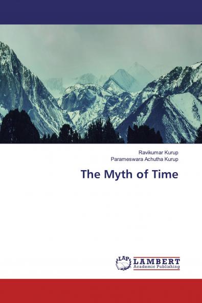 The Myth of Time