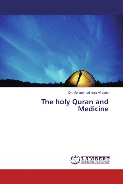 The holy Quran and Medicine
