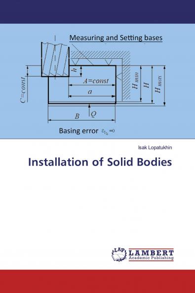 Installation of Solid Bodies