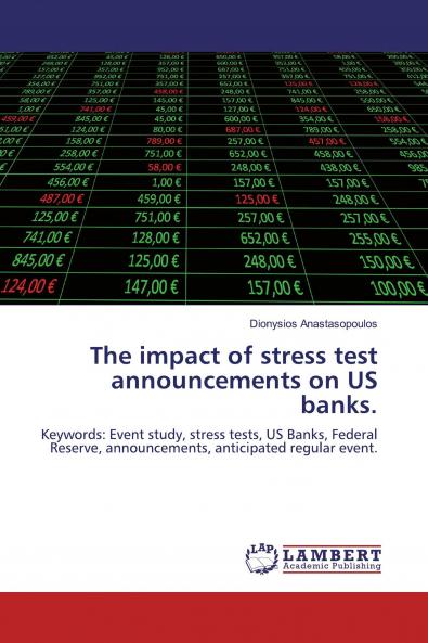 The impact of stress test announcements on US banks.