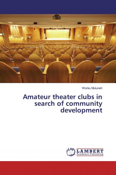 Amateur theater clubs in search of community development