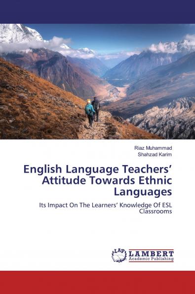 English Language Teachers��� Attitude Towards Ethnic Languages