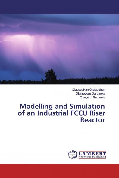 Modelling and Simulation of an Industrial FCCU Riser Reactor