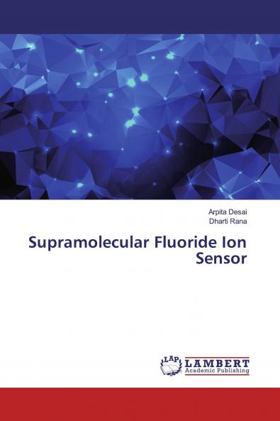 Supramolecular Fluoride Ion Sensor