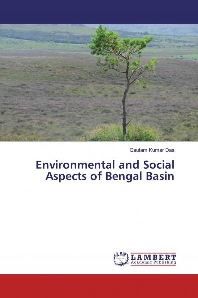 Environmental and Social Aspects of Bengal Basin