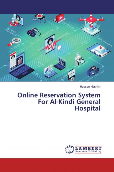 Online Reservation System For Al-Kindi General Hospital
