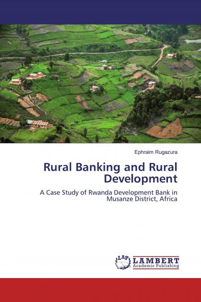 Rural Banking and Rural Development