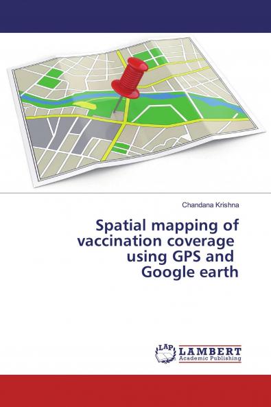 Spatial mapping of vaccination coverage using GPS and Google earth