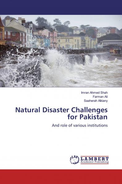 Natural Disaster Challenges for Pakistan