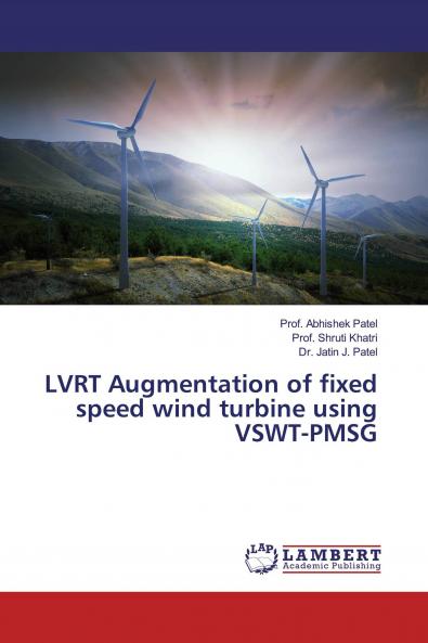 LVRT Augmentation of fixed speed wind turbine using VSWT-PMSG