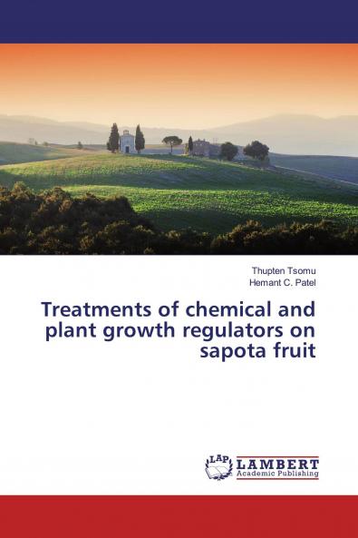 Treatments of chemical and plant growth regulators on sapota fruit