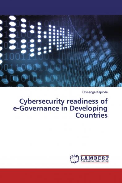 Cybersecurity readiness of e-Governance in Developing Countries