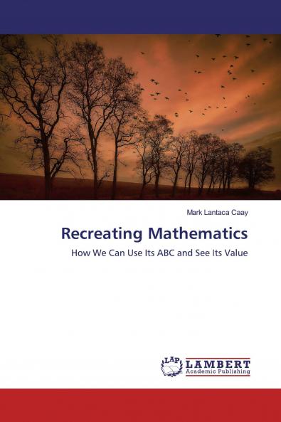Recreating Mathematics