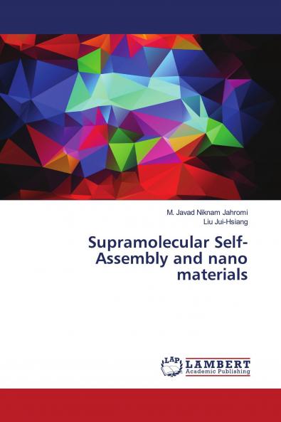 Supramolecular Self-Assembly and nano materials