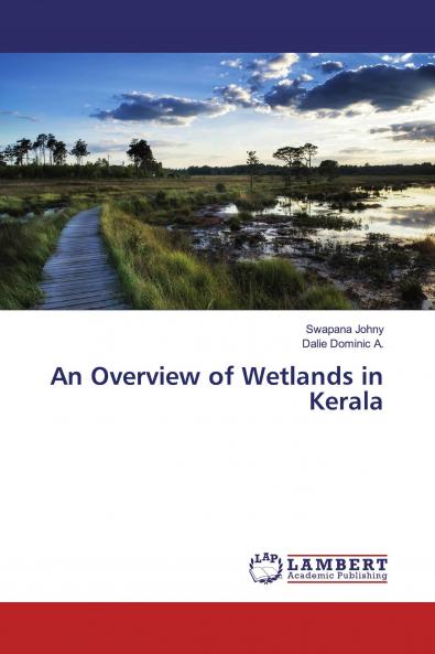 An Overview of Wetlands in Kerala
