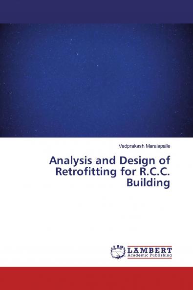 Analysis and Design of Retrofitting for R.C.C. Building