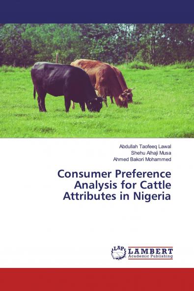 Consumer Preference Analysis for Cattle Attributes in Nigeria