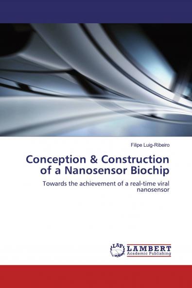 Conception & Construction of a Nanosensor Biochip