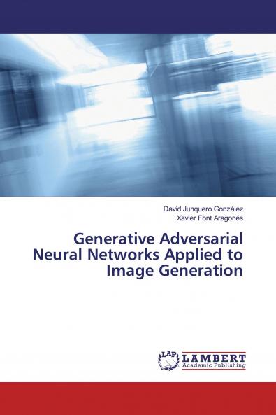Generative Adversarial Neural Networks Applied to Image Generation