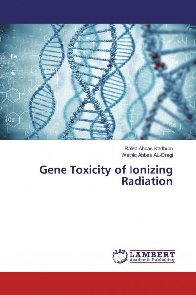 Gene Toxicity of Ionizing Radiation