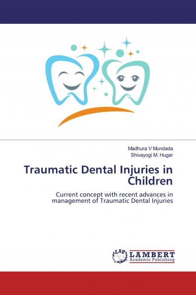 Traumatic Dental Injuries in Children