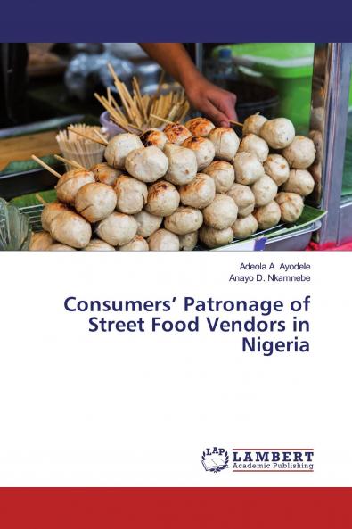 Consumers��� Patronage of Street Food Vendors in Nigeria