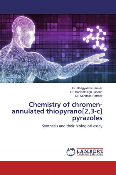 Chemistry of chromen-annulated thiopyrano[23-c] pyrazoles