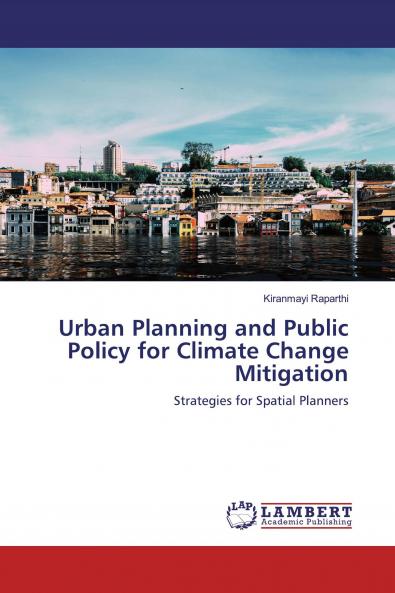 Urban Planning and Public Policy for Climate Change Mitigation