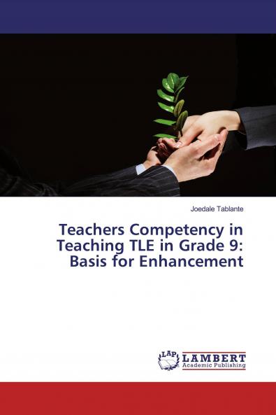 Teachers Competency in Teaching TLE in Grade 9